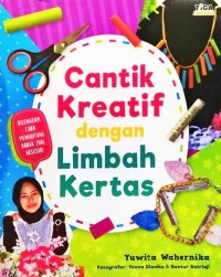 Image of CANTIK KREATIF DENGAN LIMBAH KERTAS